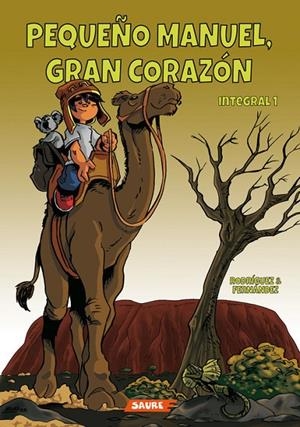 PEQUEÑO MANUEL, GRAN CORAZÓN I | 9788416197743 | RODRÍGUEZ, TXANI / FERNÁNDEZ, NACHO