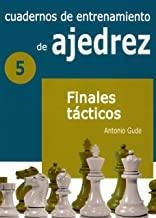 CUADERNOS DE ENTRENAMIENTO EN AJEDREZ 05 | 9788412041057 | GUDE FERNÁNDEZ, ANTONIO