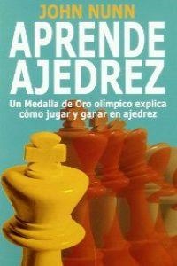 APRENDE AJEDREZ | 9788492517145 | NUNN, JOHN