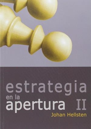 ESTRATEGIAS DE LA APERTURA II | 9788492517503 | HELLSTEN, JOHAN