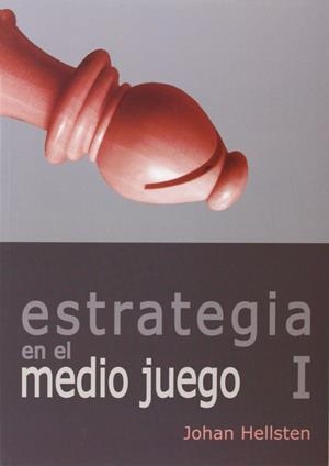ESTRATEGIA MEDIO JUEGO, 1 | 9788492517565 | HELLSTEN, JOHAN