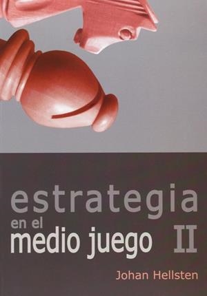 ESTRATEGIA EN EL MEDIO JUEGO | 9788492517572 | HELLSTEN, JOHAN