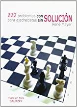 222 PROBLEMAS CON SOLUCIÓN PARA AJEDRECISTAS SIN SOLUCIÓN | 9788492517008 | MAYER, RENÉ