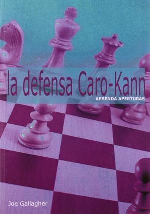 DEFENSA CARO KANN | 9788493545482 | GALLAGHER, JOE