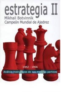ESTRATEGIA, 2 1942-1956 | 9788492517176 | BOTVINNIK, MIKHAIL