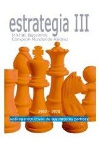 ESTRATEGIA, 3 1957-1970 | 9788492517183 | BOTVINNIK, MIKHAIL