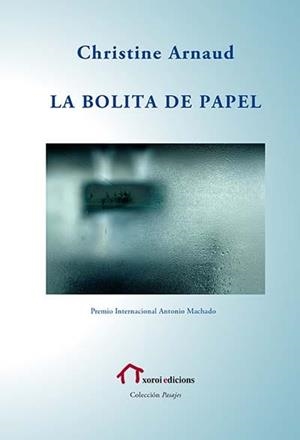 BOLITA DE PAPEL, LA | 9788490079782 | ARNAUD, CHRISTINE