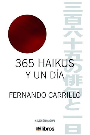 365 HAIKUS Y UN DÍA | 9788417003807 | CARRILLO CORDERO, FERNANDO