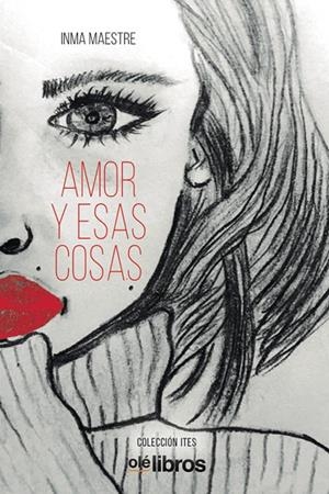 AMOR Y ESAS COSAS | 9788418208201 | MAESTRE, INMA