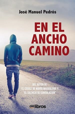 EN EL ANCHO CAMINO | 9788417737214 | PEDRÓS, JOSE M.