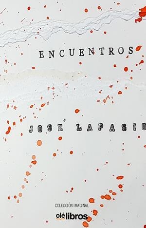 ENCUENTROS | 9788417737078 | LAPASIÓ, JOSE