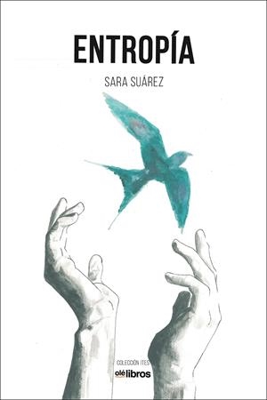 ENTROPÍA | 9788417737498 | FERNÁNDEZ SUAREZ, SARA