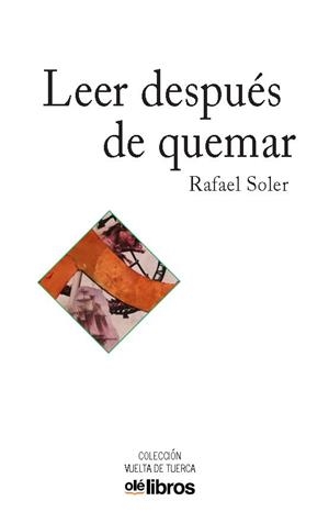 LEER DESPUÉS DE QUEMAR | 9788417737191 | SOLER, RAFAEL
