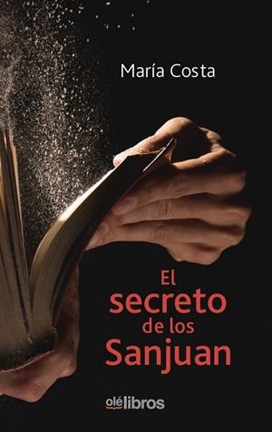 SECRETO DE LOS SANJUAN, EL | 9788417737276 | COSTA, MARIA