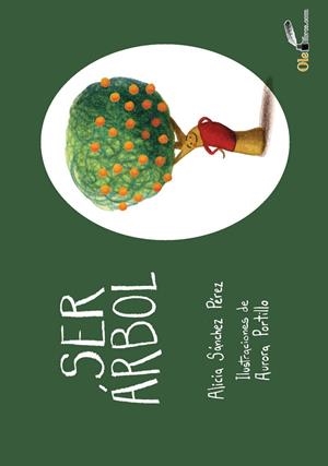 SER ÁRBOL | 9788417003357 | SÁNCHEZ PÉREZ, ALICIA