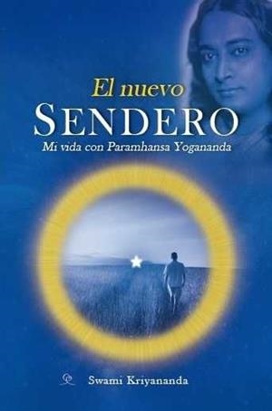 NUEVO SENDERO, EL | 9788494196812 | KRIYANANDA, SWAMI