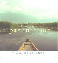 SECRETOS DE LA PAZ INTERIOR | 9788493729066 | KRIYANANDA, SWAMI