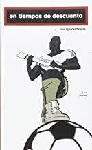 EN TIEMPOS DE DESCUENTO | 9788461332519 | BESCOS, JOSE IGNACIO