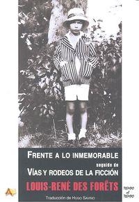 FRENTE A LO INMEMORABLE | 9788415757160 | FORETS, LOUIS-RENE DES