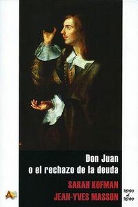 DON JUAN O EL RECHAZO DE LA DEUDA | 9788415757047 | KOFMAN, SARAH / MASSON, JEAN-YVES