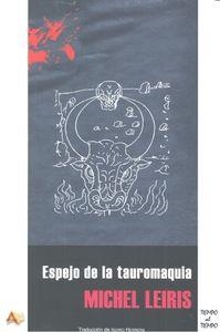 ESPEJO DE LA TAUROMAQUIA | 9788415757030 | LEIRIS, M.