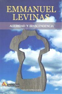 ALTERIDAD Y TRASCENDENCIA | 9788415757078 | LEVINAS, EMMANUEL