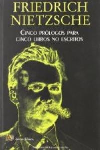 CINCO PROLOGOS PARA CINCO LIBROS | 9788495897794 | NIETZSCHE