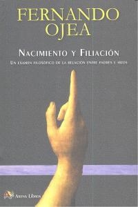 NACIMIENTO Y FILIACION | 9788495897954 | OJEA, FERNANDO