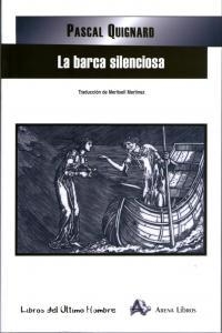 BARCA SILENCIOSA, LA | 9788415757054 | QUIGNARD, PASCAL