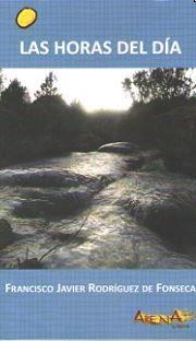 HORAS DEL DIA, LAS | 9788415757153 | RODRIGUEZ DE FONSECA, FRANCISCO JAVIER