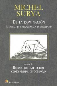 DE LA DOMINACION. EL CAPITAL | 9788495897961 | SURYA, MICHEL