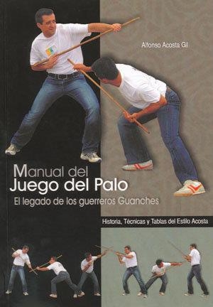 MANUAL DEL JUEGO DEL PALO | 9788420305349 | ACOSTA GIL, ALFONSO