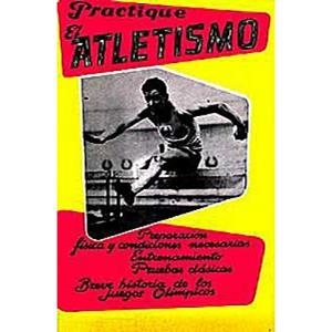 PRACTIQUE EL ATLETISMO | 9788420301372 | ALAVEDRA, J.