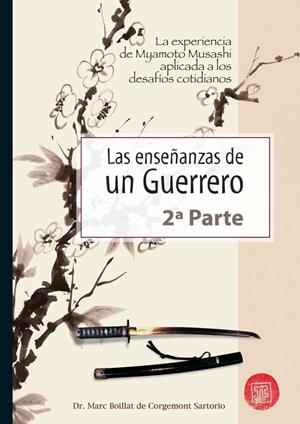 ENSEÑANZAS DE UN GUERRERO, LAS (VOL. 2) | 9788420304359 | BOILLAT DE CORGEMONT, MARC