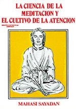 CIENCIA DE LA MEDITACION Y EL CULTIVO DE LA ATENCIÓN, LA | 9788420302300 | CALLE, RAMIRO A.
