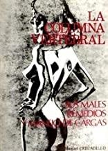 COLUMNA VERTEBRAL, LA. SUS MALES, SUS REMEDIOS Y MANEJO DE CARGAS | 9788420302249 | CERCADILLO, MANUEL