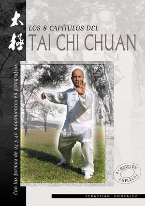 OCHO CAPITULOS DEL TAI-CHI CHUAN, LOS | 9788420302805 | GONZALEZ RINCON, S.