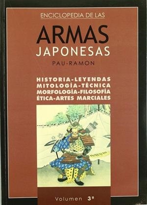 ENCICLOPEDIA DE LAS ARMAS JAPONESAS 3 | 9788420304175 | PLANELLAS, PAU-RAMON