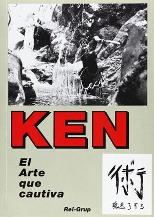 KEN, EL ARTE QUE CAUTIVA | 9788420303673 | REI GRUP