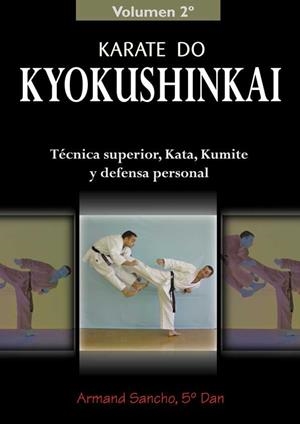 KARATE KYOKUSHINKAI, VOLUMEN 2 | 9788420303994 | SANCHO, A.