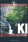 KI EN LAS ARTES MARCIALES, EL | 9788420304083 | SANTOS NALDA ALBIAC, J.