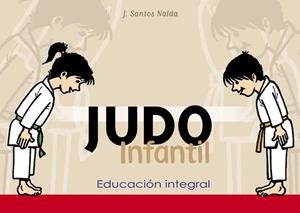 JUDO INFANTIL | 9788420304236 | SANTOS NALDA ALBIAC, J.