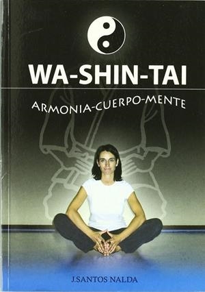 WA SHIN TAI | 9788420304342 | SANTOS NALDA ALBIAC, J.