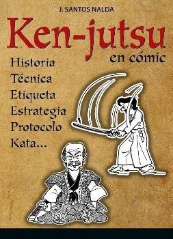 KEN-JUTSU EN COMIC | 9788420306155 | SANTOS NALDA ALBIAC, J.
