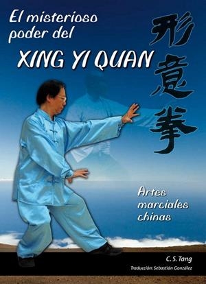 MISTERIOSO PODER DEL XING YI QU, EL | 9788420304922 | TANG, C. S.