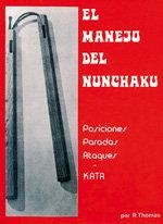 MANEJO DEL NUNCHAKU, EL | 9788420303062 | THOMAS, R.