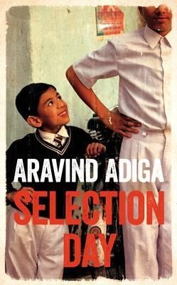 SELECTION DAY | 9781509806485 | ADIGA, ARAVIND