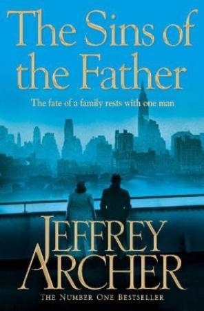 SINS OF THE FATHER, THE | 9781447208891 | ARCHER, JEFFREY