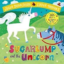 SUGARLUMP AND THE UNICORN | 9781509862665 | DONALDSON, JULIA