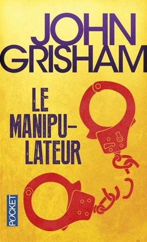 MANIPULATEUR, LE | 9782266244459 | GRISHAM, JOHN